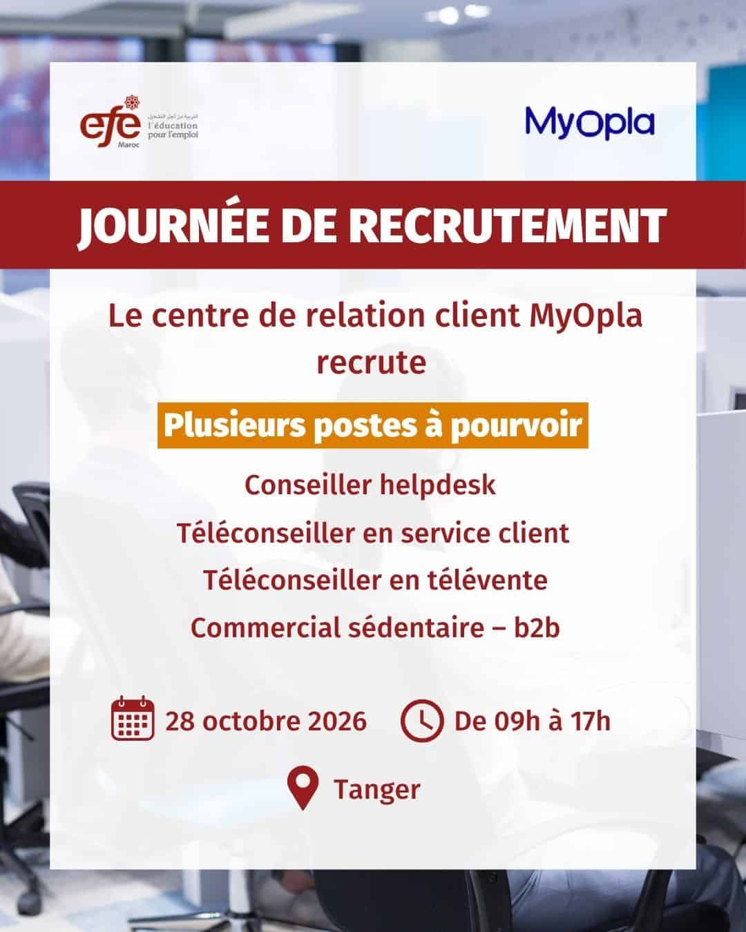 Annonce officielle : MyOpla organise une journée de recrutement le 28 octobre à Tanger pour des téléconseillers et commerciaux, page 1 sur 1